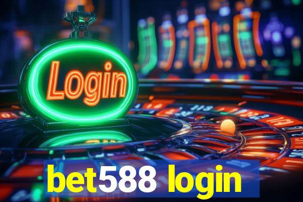 bet588 login